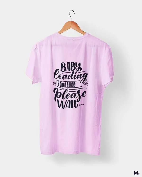 Baby loading printed t shirts