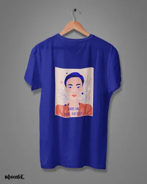 Break the mold printed t shirts