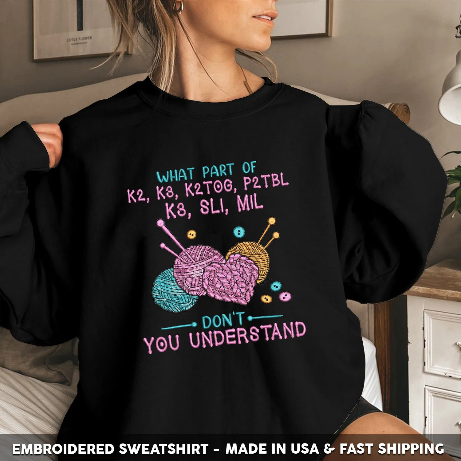 Embroidered T-Shirt - What Part Of K2 P3 K2TOG P2TBL K3 SL1 M1L Don't You Understand