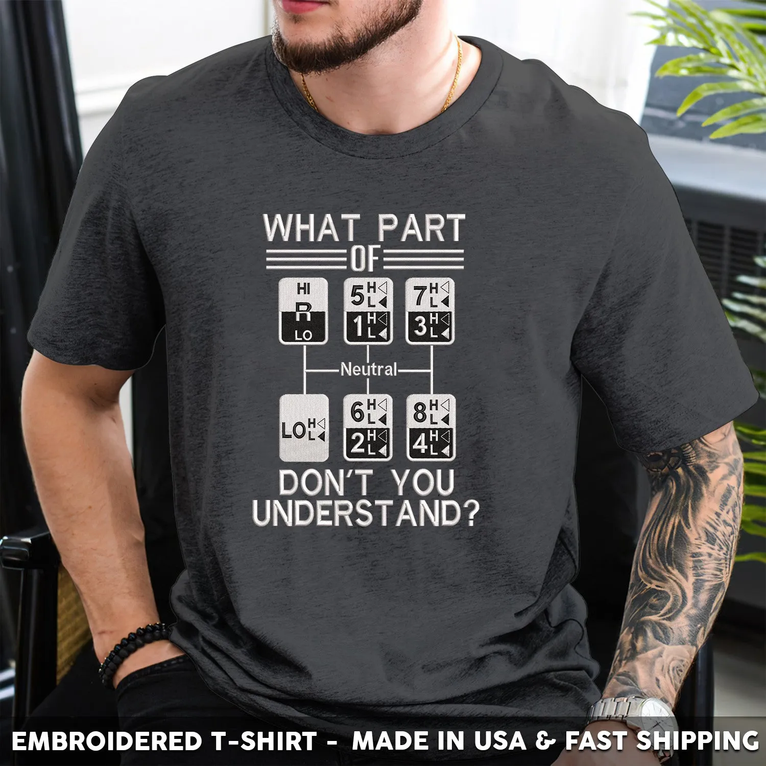 Embroidered T-Shirt - What Part Of Neutral Don't You Understand