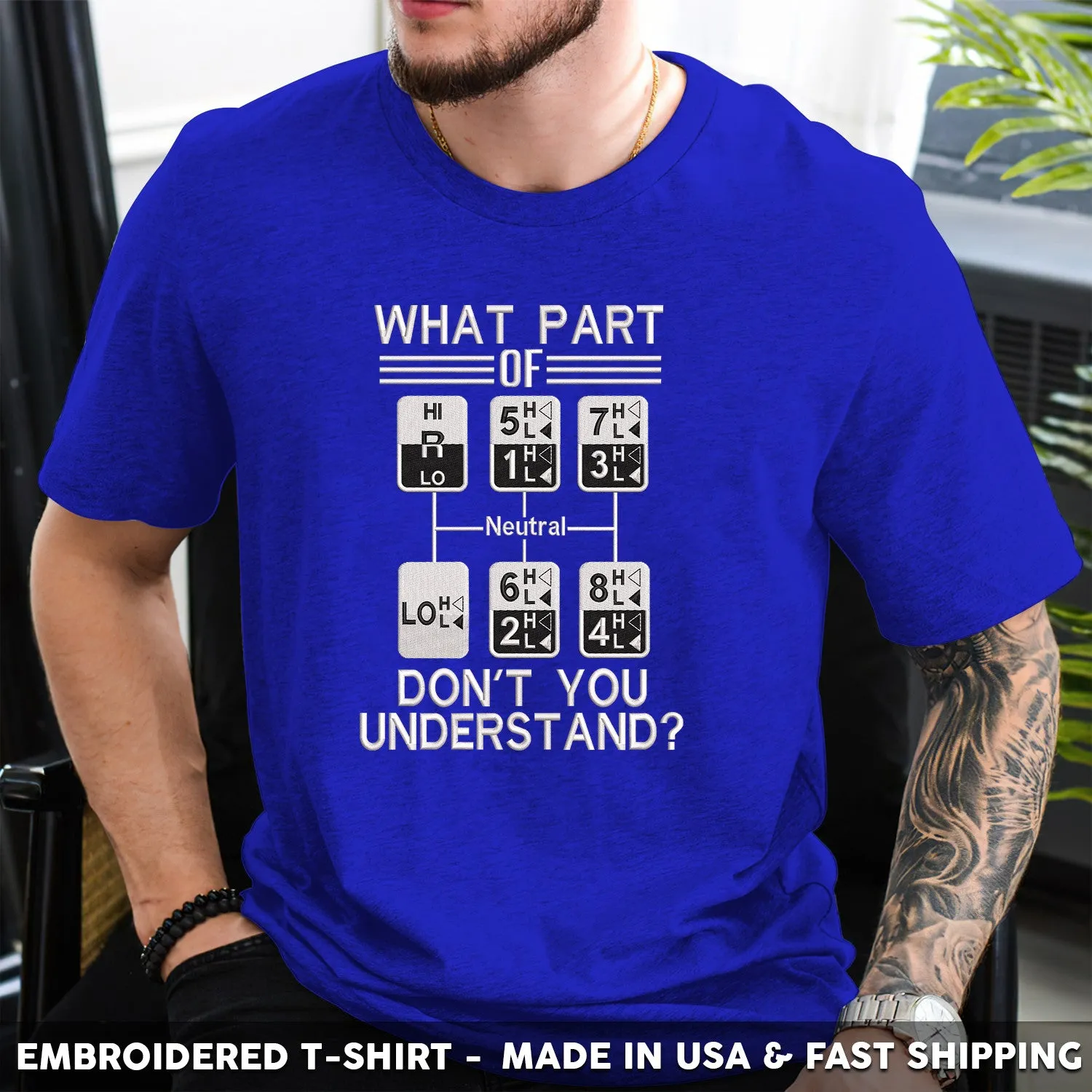 Embroidered T-Shirt - What Part Of Neutral Don't You Understand