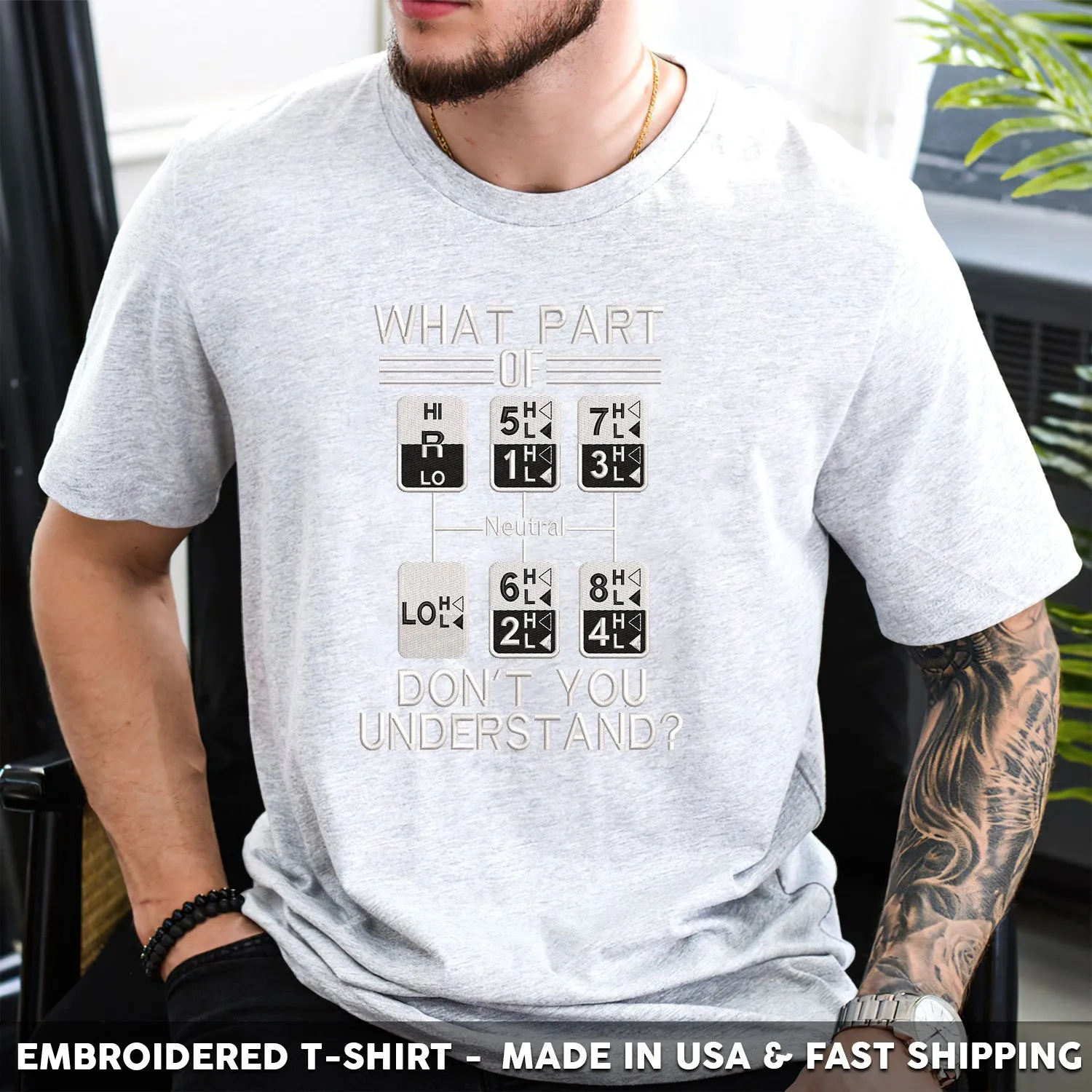 Embroidered T-Shirt - What Part Of Neutral Don't You Understand