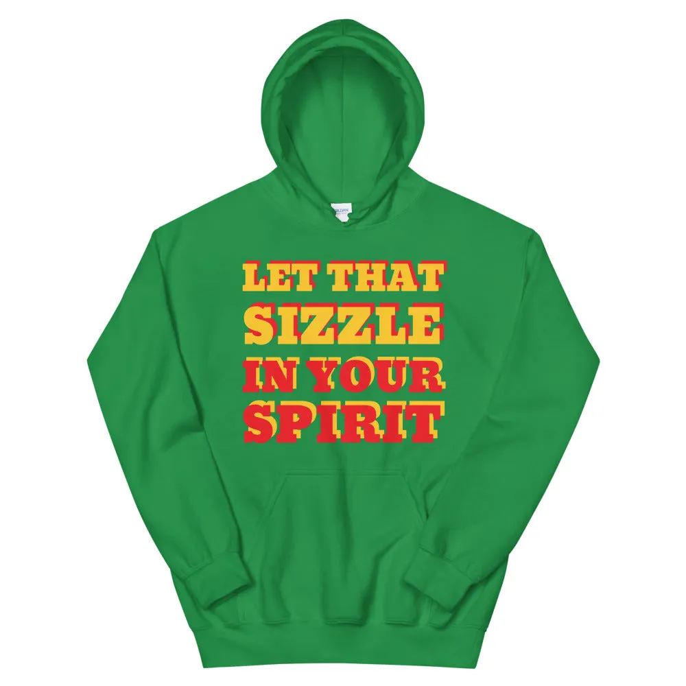 Let That Sizzle Unisex Hoodie