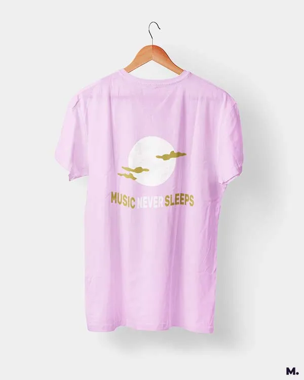 Music never sleeps printed t shirts