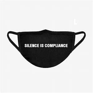 SILENCE IS COMPLIANCE