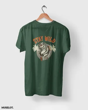 Stay wild printed t shirts