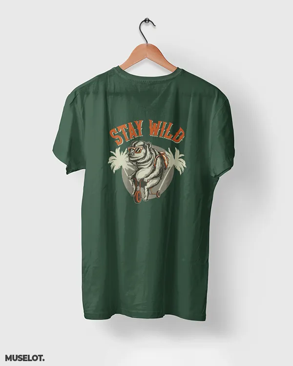 Stay wild printed t shirts